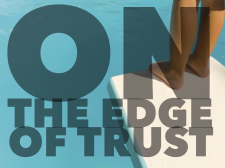 on the edge of trust